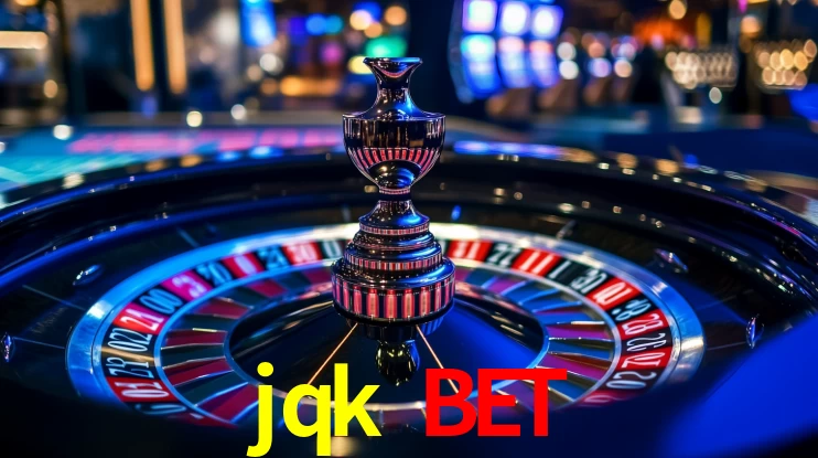 Explore as vantagens do jqk bet: serviço profissional e confiabilidade